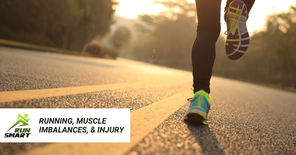 Running, Muscle Imbalance, and Injury - RunSmart